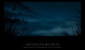 Unforeseen Incidents