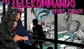 Telekommando 2 - Das Telekommando kehrt zurück  (Telekom)