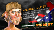 Moe Bill Holmes: Redneck Detective