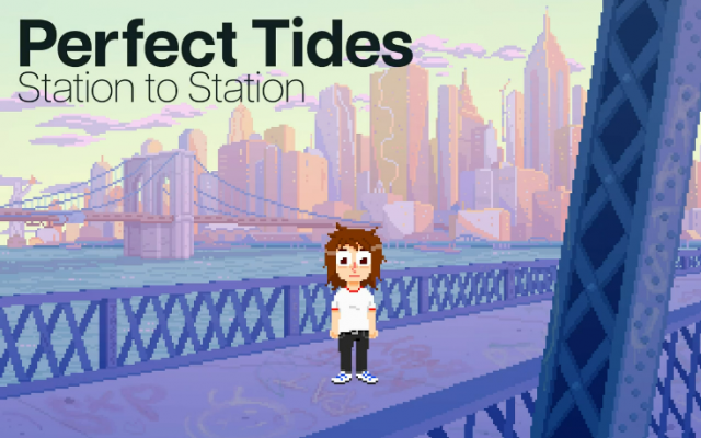 Perfect Tides: Station to Station